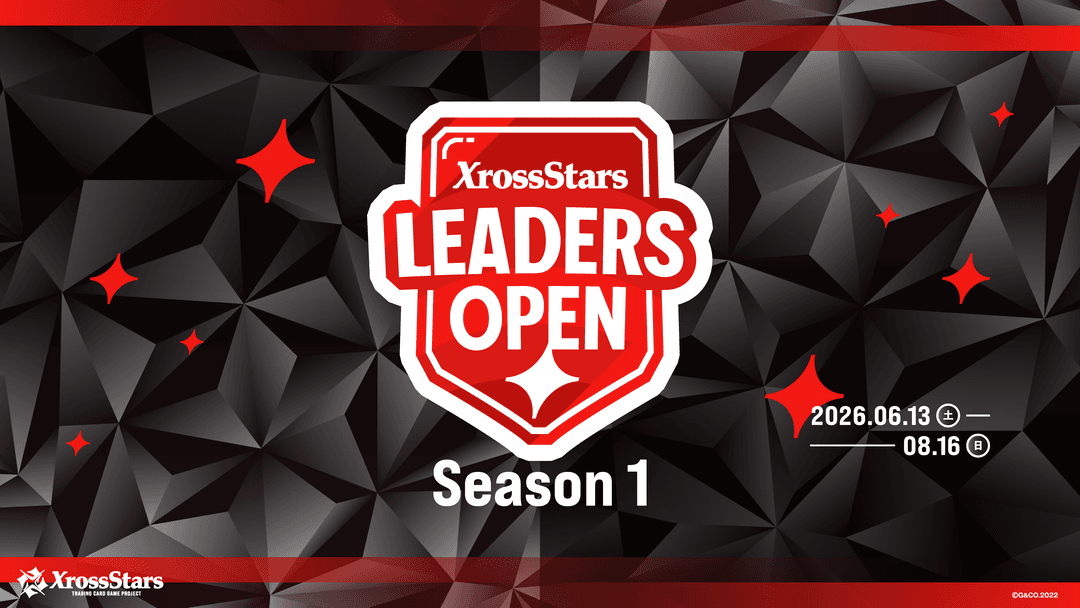 Leaders Open Season1 | Xross Stars | クロススターズ